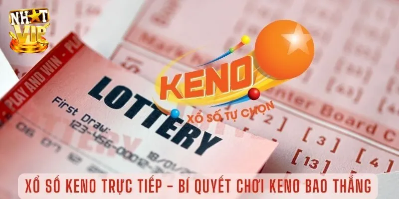 Giới thiệu đôi nét về keno Minh Ngọc